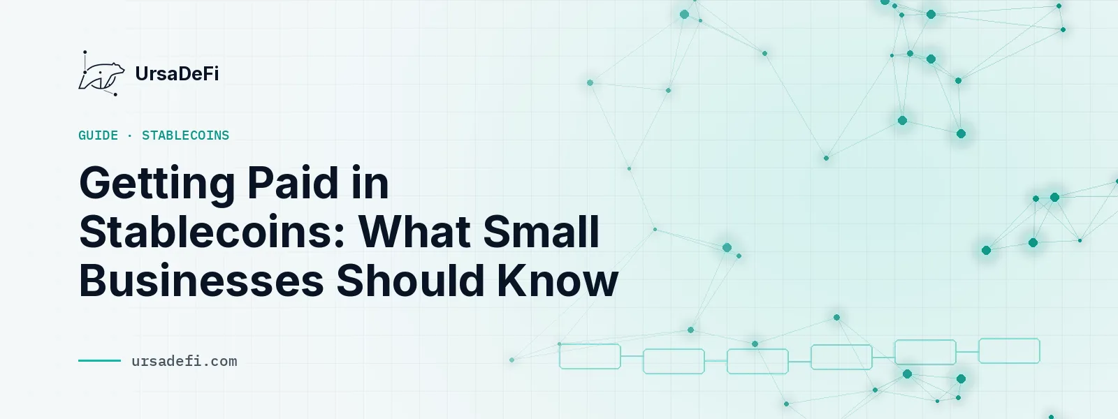 Getting Paid in Stablecoins: What Small Businesses Should Know
